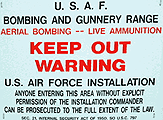 USAF Gunnery Sign: "USAF Bombing and Gunnery Range - Aerial Bombing - Live Ammunition - Keep Out"