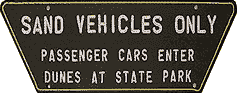 Sign: "Sand Vehicles Only"